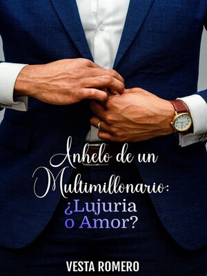 cover image of Anhelo de un Multimillonario